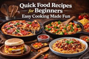 Read more about the article Quick Food Recipes for Beginners: Easy Cooking Made Fun